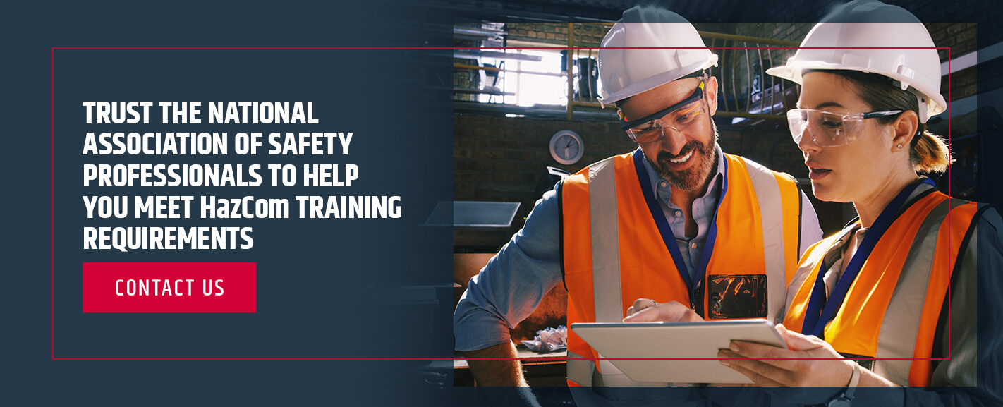 Trust The National Association of Safety Professionals to Help You Meet HazCom Training Requirements