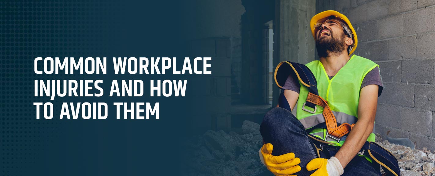 01-common-workplace-injuries-and-how-to-avoid-them