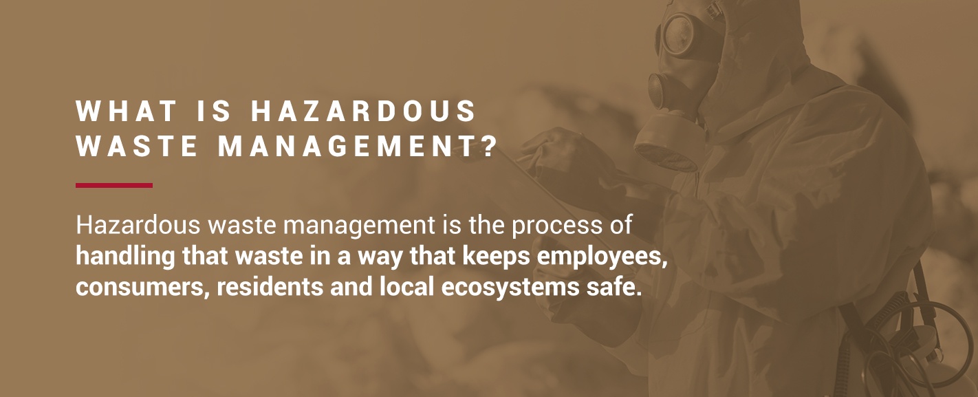 What is hazardous waste management