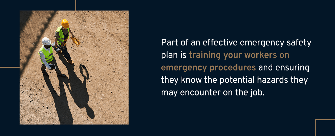 Part of an effective emergency safety plan is training your workers on emergency procedures and ensuring they know the potential hazards they may encounter on the job. 