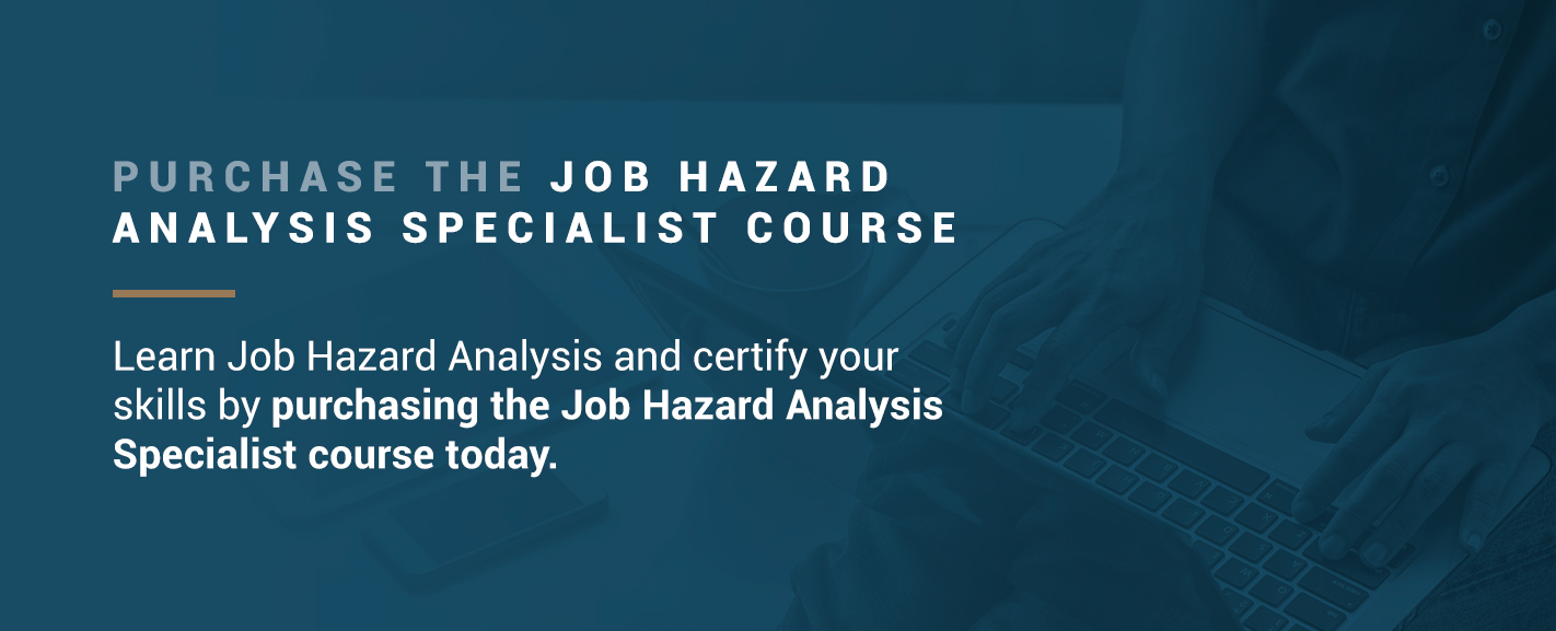 Purchase job hazard analysis specialist course