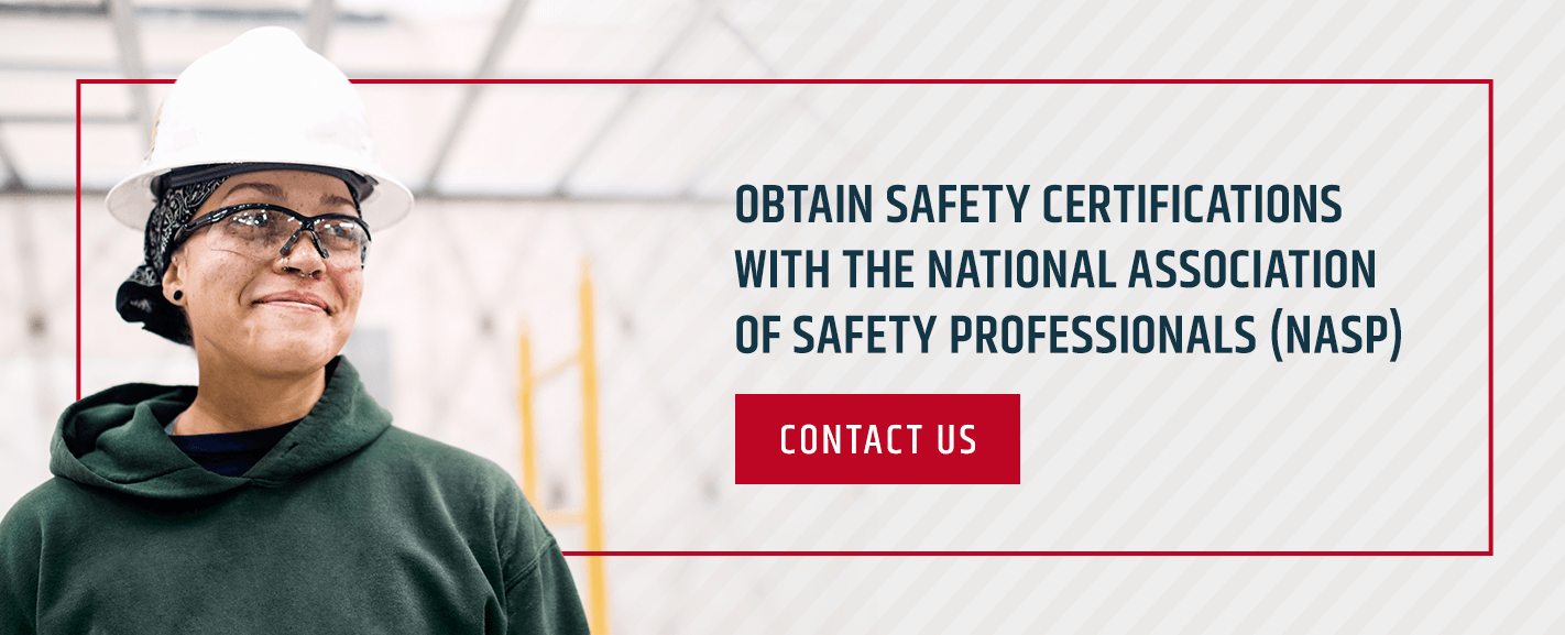 Obtain Safety Certifications with the National Association of Safety Professionals (NASP)