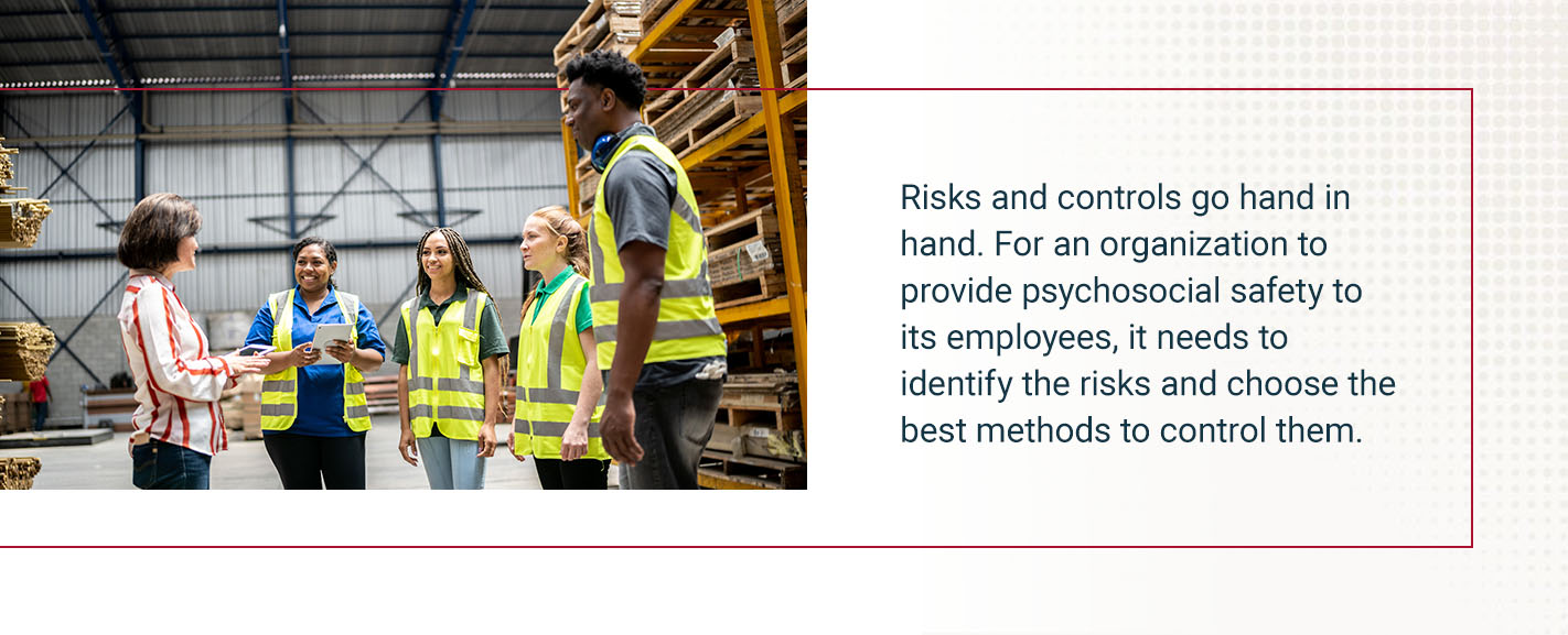 Risks and Controls of Psychosocial Safety